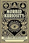 Morbid Kuriosity'...