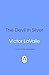 The Devil in Silver