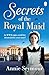 Secrets of the Royal Maid (The Royal Maid #1)