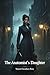 The Anatomist’s Daughter