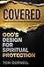 Covered: God's Design for S...