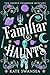 Familiar Haunts: A Witchy F...
