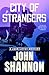 City of Strangers (Jack Lif...