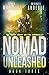 Nomad Unleashed (Kurtherian Gambit: Terry Henry Walton Chronicles #3)