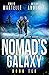 Nomad's Galaxy (Kurtherian Gambit: Terry Henry Walton Chronicles #10)
