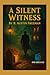 A Silent Witness (Annotated...