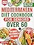 Mediterranean Diet Cookbook...