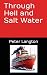 Through Hell and Salt Water