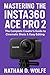 MASTERING THE INSTA360 ACE ...