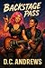 BACKSTAGE PASS: An Erotic Groupie Story (D.C. Andrews’ Erotic Tales Book 62)