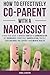 How to Effectively Co-parent with a Narcissist by Jenna Lexington