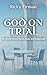 God on Trial: An Atheist Ve...