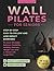 Wall Pilates For Seniors: S...