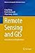 Remote Sensing and GIS: Innovations and Applications (Advances in Geographic Information Science)