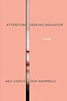 Attention-Seeking...