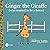 Ginger the Giraffe: