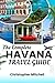 The Complete Havana Travel ...