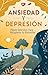 Ansiedad y Depresión: Pasos...
