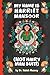 My Name Is Harriet Mansoor, NOT Hairy Man Suit!