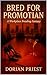 Bred for Promotion: A Workp...
