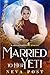 Married to Her Yeti (Alaska Yeti Series Book 5)