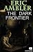 The Dark Frontier. Illustrated