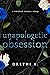 Unapologetic Obsession (Tal...