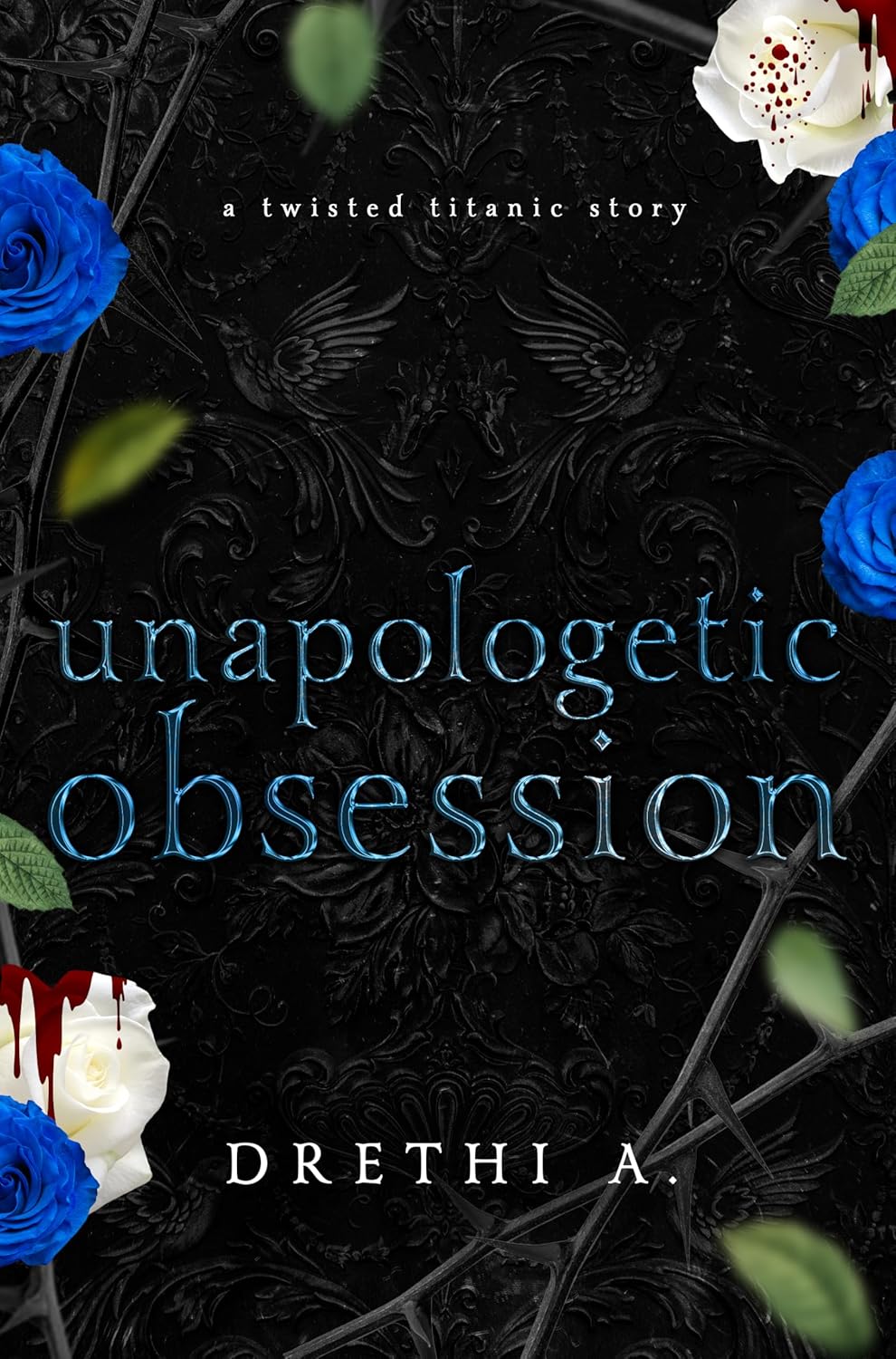 Unapologetic Obsession (Tales of Obsession #3)