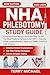 NHA PHLEBOTOMY STUDY GUIDE: Comprehensive Review and Exam Prep for the Certified Phlebotomy Technician (CPT) – Featuring 8 Full-Length Practice Tests and ... with Answers (Test Triumph Series Book 13)