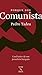 Porque Sou Comunista by Pedro Tadeu Porque Sou Comunista by Pedro Tadeu