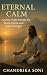 Eternal Calm by Chandrika Soni