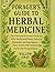 Foragers Guide to Herbal Me...
