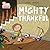Mighty Thankful by Daniel Georges