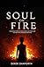 Soul on fire  by Derek Danforth