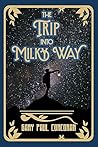 The Trip Into Milky Way