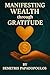 Manifesting WEalth Through ...