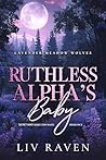 Ruthless Alpha’s ...