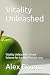 Vitality Unleashed: Vitalit...