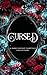 Cursed : A Dark Fantasy Fai...