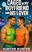 Caged by My Boyfriend and His Lover by Hunter Hunter