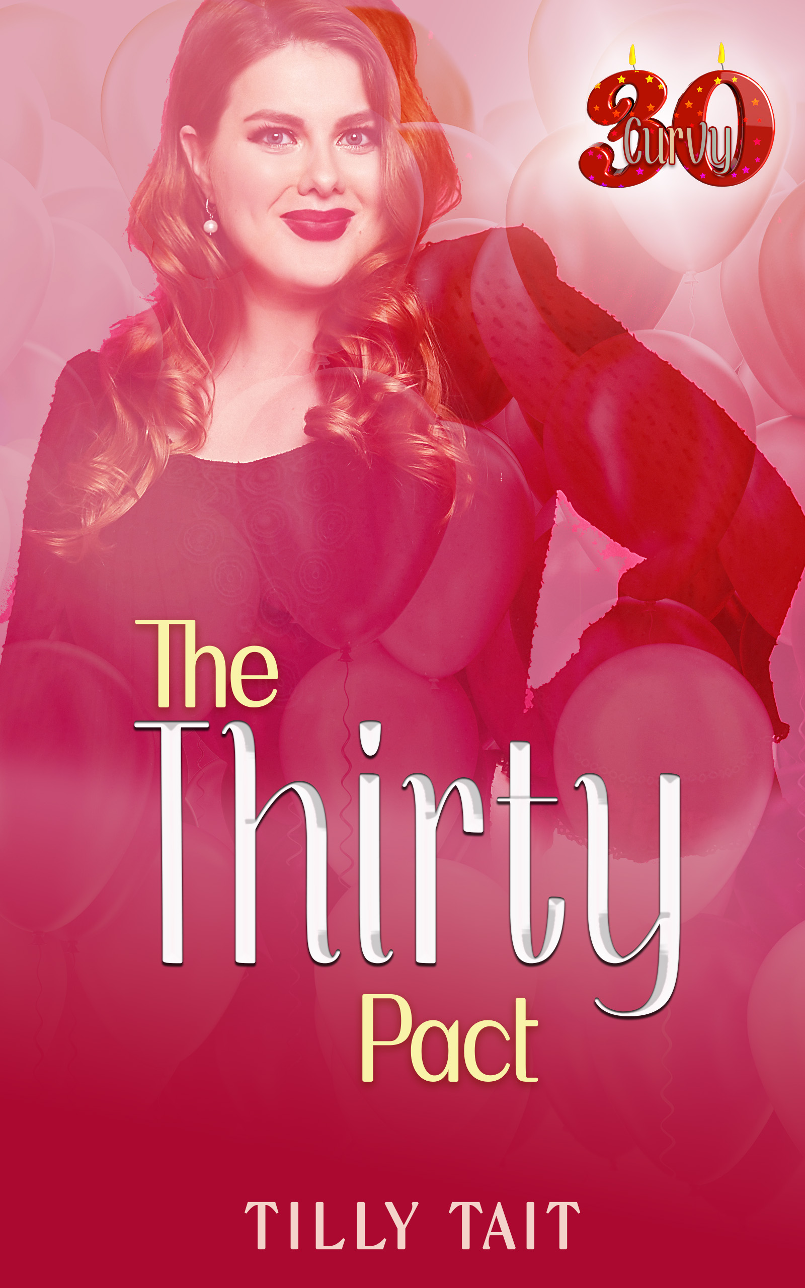 The Thirty Pact: CURVY THIRTY (Kindle Edition)