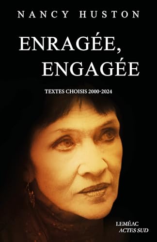 Enragée, engagée: Textes choisis 2000-2024 (French Edition)