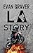 L.A. Story: A Stuntman Thri...