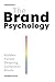 The Brand Psychology: Hidde...