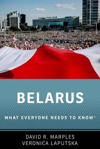 Belarus: What Everyone Needs to Know® (Hardcover)