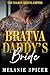Bratva Daddy's Bride by Melanie Spicer