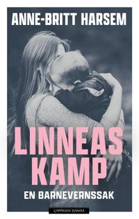 Linneas kamp - En barnevernssak (Hardcover)