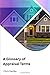 A Glossary of Appraisal Terms