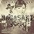Nagasaki: A Novel