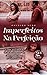 Imperfeitos na Perfeição: E...
